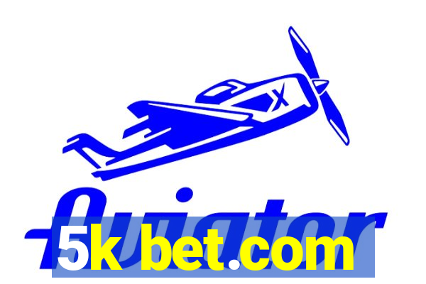 5k bet.com